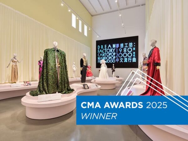 Chinese Canadian Museum’s Dream Factory Recognized with 2025 Canadian Museums Association Award for Outstanding Achievement: Exhibitions